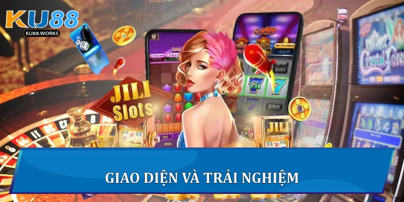 Nổ Hũ Ku88 Khám Phá Bí Quyết Chơi Hiệu Quả Nhất Giao diện và trải nghiệm