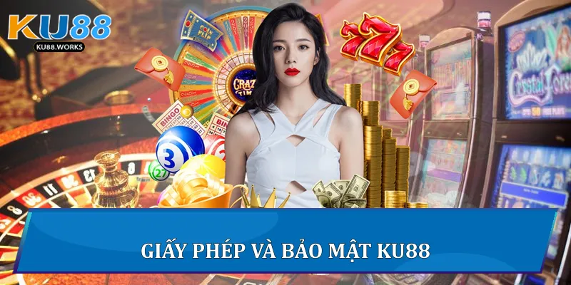 KU88 - KUCASINO | Chơi Hợp Pháp Ko Lo Rủi Ro | X2 Nạp Đầu Giấy phép và bảo mật Ku88